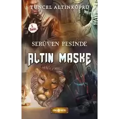 Serüven Peşinde 17 - Altın Maske