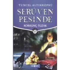 Serüven Peşinde 8 - Korkunç Tuzak