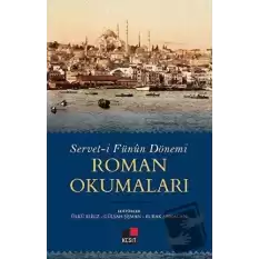 Servet-i Fünun Dönemi Roman Okumaları