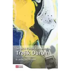 Servet-i Fünun Romanında Trajik Durum