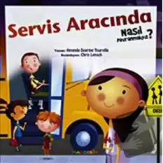 Servis Aracında Nasıl Davranmalıyız - 6