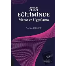 Ses Eğitiminde Metot ve Uygulama