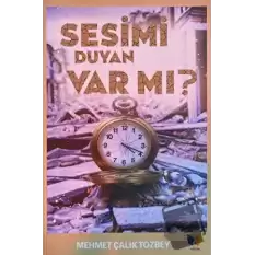 Sesimi Duyan Var mı?