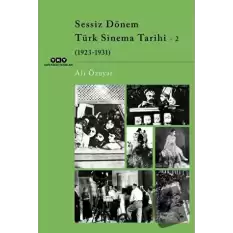 Sessiz Dönem Türk Sinema Tarihi - 2 (1923-1931)