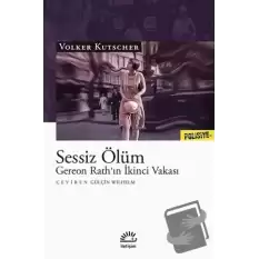 Sessiz Ölüm - Gereon Rath’ın İkinci Vakası