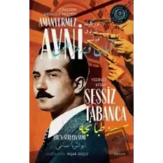 Sessiz Tabanca - Türklerin Sherlock Holmesi Amanvermez Avni Yedinci Kitap
