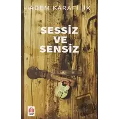 Sessiz ve Sensiz