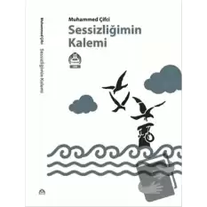 Sessizliğimin Kalemi