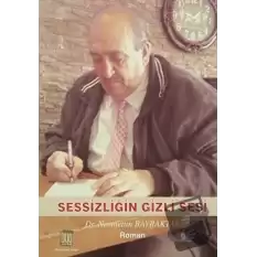 Sessizliğin Gizli Sesi