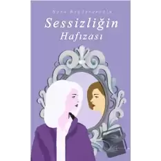 Sessizliğin Hafızası