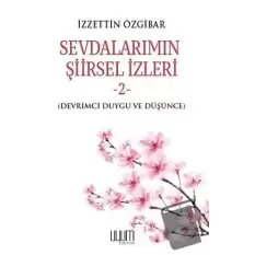 Sevdalarımın Şiirsel İzleri 2