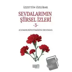 Sevdalarımın Şiirsel İzleri 3