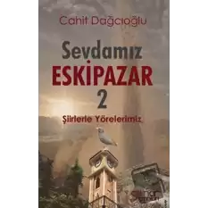 Sevdamız Eskipazar -2