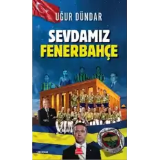 Sevdamız Fenerbahçe