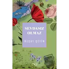 Sevdasız Olmaz