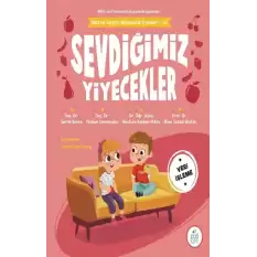 Sevdiğimiz Yiyecekler - Mila ve Sarpın Matematik Öyküleri 10