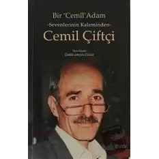 Sevenlerin Kalbinden Cemil Çiftçi