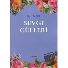 Sevgi Gülleri