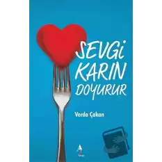 Sevgi Karın Doyurur