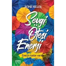 Sevgi Ötesi Enerji