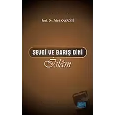 Sevgi ve Barış Dini İslam