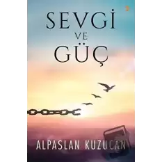 Sevgi ve Güç