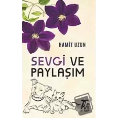 Sevgi ve Paylaşım