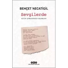 Sevgilerde - Bütün Şiirlerinden Seçmeler