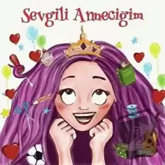 Sevgili Anneciğim