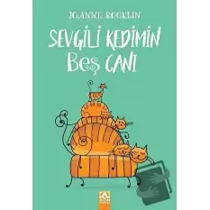 Sevgili Kedimin Beş Canı