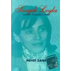 Sevgili Leyla Uzun Bir Sürgündü O Gece