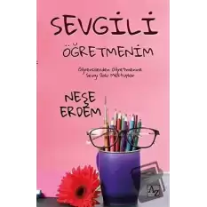 Sevgili Öğretmenim