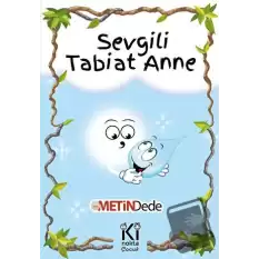 Sevgili Tabiat Anne