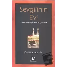 Sevgilinin Evi Ev-Kabe Simgeciliği Üzerine Bir Çözümleme