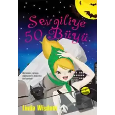 Sevgiliye 50 Büyü