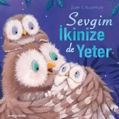 Sevgim İkimize de Yeter