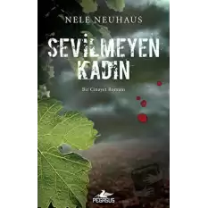 Sevilmeyen Kadın