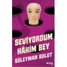 Seviyordum Hakim Bey