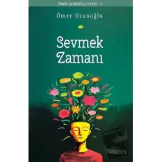 Sevmek Zamanı