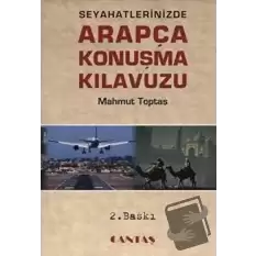 Seyahatlerinizde Arapça Konuşma Kılavuzu (Cep Boy-İthal Kağıt)