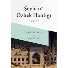 Şeybani Özbek Hanlığı (1500-1599)