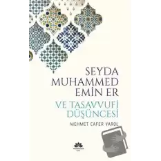 Seyda Muhammed Emin Er ve Tasavvufi Düşüncesi