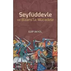 Seyfüddevle ve Bizansla Mücadele