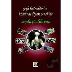 Şeyh Bedretinin Komünal Diyarı Ortaklar