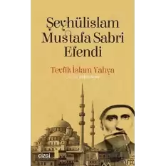 Şeyhülislam Mustafa Sabri Efendi