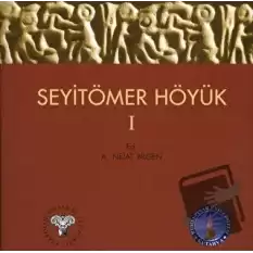 Seyitömer Höyük 1