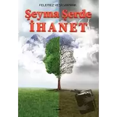 Şeyma Şerde İhanet