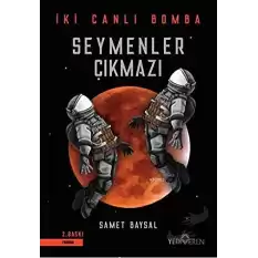 Seymenler Çıkmazı - İki Canlı Bomba