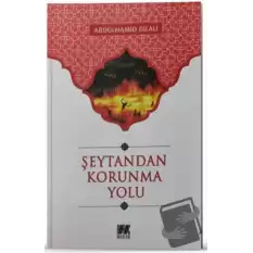 Şeytandan Korunma Yolu