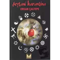 Şeytani Karantina - Naacal Güncesi